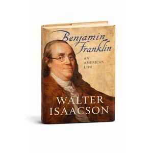 Benjamin Franklin An American Life Walter Isaacson HC DJ 2003 Biography